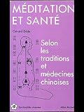 Image de Méditation et santé selon les traditions et médecines chinoises