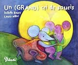 Un (grand) cri de souris