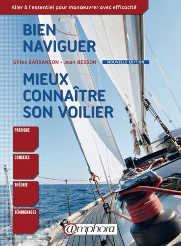 Download Bien naviguer mieux connaitre son voilier Download Bien naviguer mieux connaitre son voilier