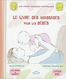 Le livre des massages pour les bébés (1CD audio)