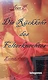 Die Rückkehr des Folterknechtes: Erotik - Thriller (Schloss B. - Trilogie 2) by 
