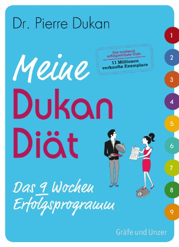 Download Meine Dukan Diät: Das 9-Wochen Erfolgsprogramm Download Meine Dukan Diät: Das 9-Wochen Erfolgsprogramm