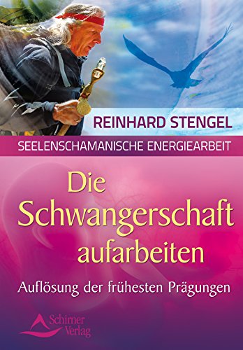 Download Die Schwangerschaftsmonate aufarbeiten: Seelenschamanische Energiearbeit Download Die Schwangerschaftsmonate aufarbeiten: Seelenschamanische Energiearbeit