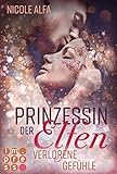 Prinzessin der Elfen 5: Verlorene Gefühle: Bestseller Fantasy-Liebesroman in fünf Bänden by