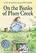 On the Banks of Plum Creek (Little House on the Prairie Book 4) (English Edition) by