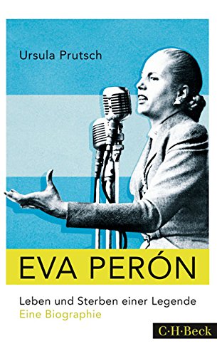 Download Eva Perón: Leben und Sterben einer Legende Download Eva Perón: Leben und Sterben einer Legende