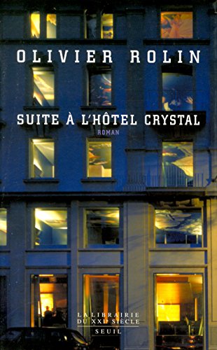 couverture de : Suite &agrave; l'h&ocirc;tel Crystal