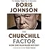 The Churchill Factor: How One Man Made History