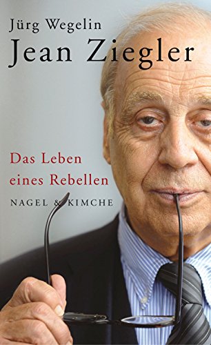 Download Jean Ziegler: Das Leben eines Rebellen Download Jean Ziegler: Das Leben eines Rebellen