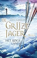 Het ijzige land (De Grijze Jager Book 3)