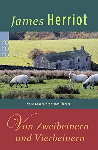 Download Von Zweibeinern und Vierbeinern (Der Doktor und das liebe Vieh, Band 4) Download Von Zweibeinern und Vierbeinern (Der Doktor und das liebe Vieh, Band 4)