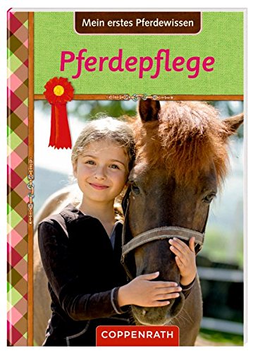 Download Pferdefreunde: Mein erstes Pferdewissen: Pferdepflege Download Pferdefreunde: Mein erstes Pferdewissen: Pferdepflege