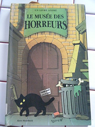 couverture de : Le mus&eacute;e des horreurs