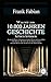 Was wir aus 10.000 Jahren Geschichte lernen können by Frank Fabian