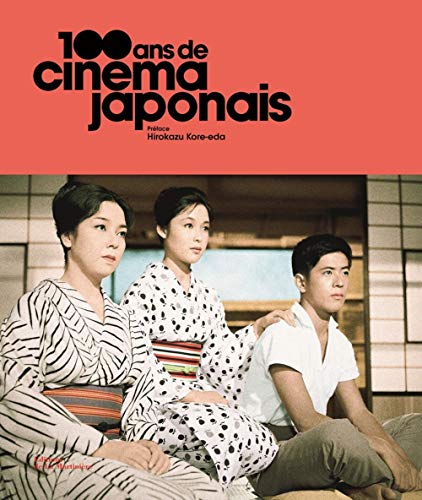 Télécharger 100 ans de cinéma japonais Gratuit