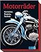 Motorräder: Hersteller, Modelle, Technik by Carsten Heil