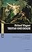 Tristan und Isolde: Einführung und Kommentar. WWV 90. Textbuch/Libretto. (Opern der Welt) by 