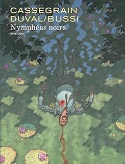 jaquette livre Nymphéas noirs - tome 0 - Nymphéas noirs