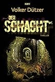 Cover zum Buch Der Schacht