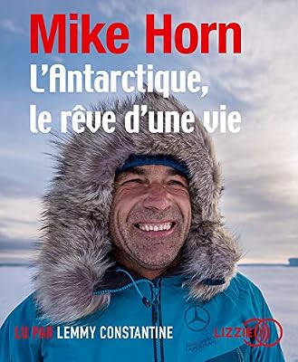 Lizzie L'Antarctique, le rêve d'une vie