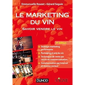 Le marketing du vin - 4e éd. - Savoir vendre le vin Livre en Ligne Le marketing du vin - 4e éd. - Savoir vendre le vin Livre en Ligne - Telecharger Ebook