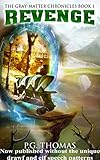 Image de Revenge: The Gray-Matter Chrolicles: Book 1 (The Matter Chronicles 4) (English Edition)