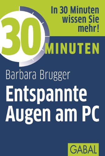 Download 30 Minuten Entspannte Augen am PC Download 30 Minuten Entspannte Augen am PC