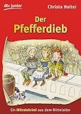 Der Pfefferdieb: Ein Mitratekrimi aus dem Mittelalter by