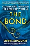 Cover zum Buch The Bond: Connecting Through the Spac...