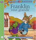 Franklin veut grandir