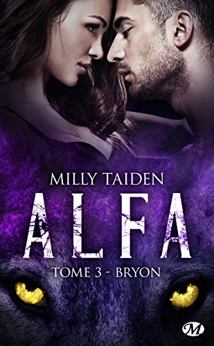 Télécharger Bryon: A.L.F.A., T3 Livre PDF Gratuit
