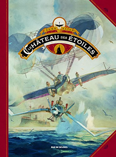Le Château des Etoiles : les Chevaliers de Mars Tome 3 Grand Format by