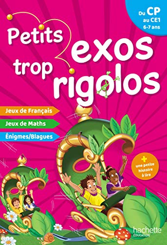 Petits exos trop rigolos - Du CP au CE1 Petits exos trop rigolos - Du CP au CE1