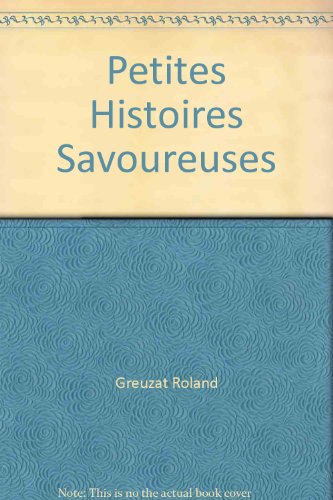 couverture de : Petites histoires savoureuses... autour de la cuisine fam...