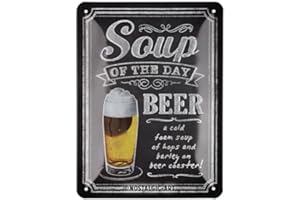 Nostalgic-Art Targa retrò, 15 x 20 cm, Soup of the Day – Idee regalo per amanti della birra, in metallo, design vintage con frase