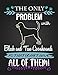 Produktbild The Only Problem With Black and Tan Coonhounds Is That I Can't Have All Of Them!: Journal Composition Notebook for Dog and Puppy Lovers