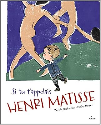 NONAME Si Tu T'appelais Henri Matisse