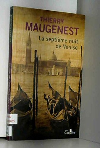 couverture de : La septi&egrave;me nuit de Venise