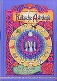Keltische Astrologie. Die 13 Monde der Druiden by 