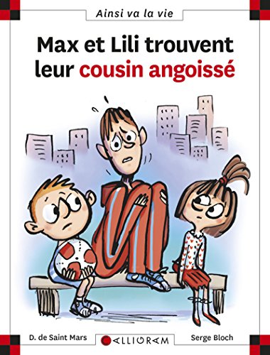 couverture de : Max et lili trouvent leur cousin angoisse