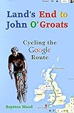Image de Land's End to John O'Groats - Cycling the Google Route (English Edition)