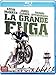 La Grande Fuga