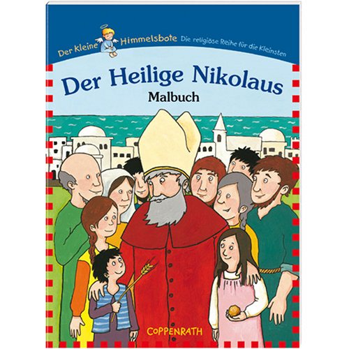 Preisvergleich Produktbild Coppenrath 8897 Kinderbücher Der Heilige Nikolaus - Religiöses Malbuch