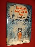 Elephants Don't Sit on Cars by 