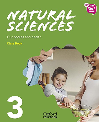New Think Do Learn Natural Sciences 3 Module 2 Our bodies and health Class Book