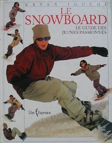 couverture de : Le Snowboard