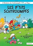 Les schtroumpfs , n° 13 : Les p'tits schtroumpfs, le schtroumpf robot