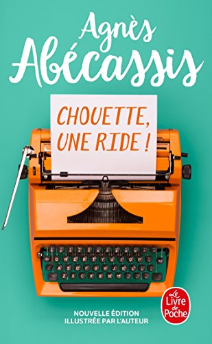 Télécharger Chouette, une ride ! (Nouvelle édition) Livre eBook France