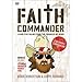 Faith Commander Children's Curriculum by Korie Robertson