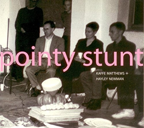Preisvergleich Produktbild Pointy Stunt by Kaffe Matthews and Hayley Newman